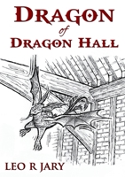 Dragon of Dragon Hall 1918264554 Book Cover