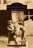 Lezay et Sauzé-Vaussais (Cantons de) 2842533208 Book Cover