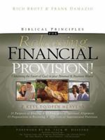 Biblical Principles for Releasing Financial Provision! 1593830211 Book Cover