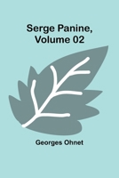 Serge Panine, Volume 02 9357926577 Book Cover