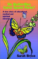 Do Butterflies Carry Spare Parts? 0971383219 Book Cover