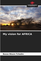 My vision for AFRICA 6206021645 Book Cover