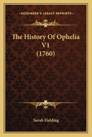 The History Of Ophelia V1 1104494078 Book Cover