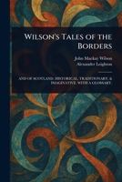 Wilson's Tales of the Borders 1023225042 Book Cover