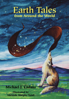 EARTH TALES FROM AROUND THE WORLD 1555919685 Book Cover