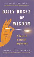 Daily Doses of Wisdom: A Year of Buddhist Inspiration 161429111X Book Cover