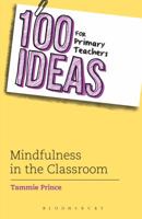 100 Ideas Primary Teachers Mindfulness 147294495X Book Cover