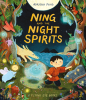 Ning and the Night Spirits 1913123162 Book Cover