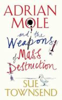 Adrian Mole and the Weapons of Mass Destruction 0141015888 Book Cover