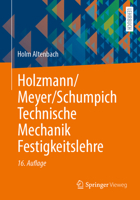 Holzmann/Meyer/Schumpich Technische Mechanik Festigkeitslehre (German Edition) 3658496452 Book Cover