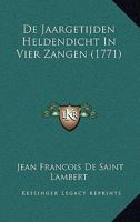 de Jaargetijden Heldendicht in Vier Zangen (1771) 1165911833 Book Cover