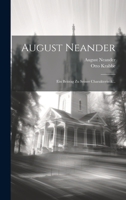 August Neander: Ein Beitrag Zu Seiner Charakteristik... 1022646133 Book Cover