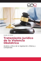 Tratamiento Jurídico de la Violencia Obstétrica 6203039071 Book Cover