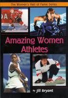 Amazing Women Athletes 1896764444 Book Cover