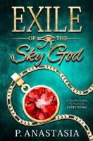 Exile of the Sky God 099744858X Book Cover