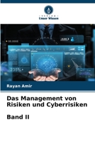 Das Management von Risiken und Cyberrisiken Band II 620588853X Book Cover