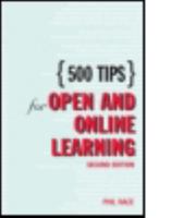 500 Tips for Open and Online Learning (500 Tips Series) 0415342775 Book Cover