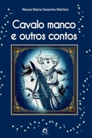 Cavalo Manco E Outros Contos (Portuguese Edition) 6560151581 Book Cover