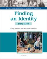 Finding an Identity: Early America and the Colonial Period, 1492-1774 1604139277 Book Cover