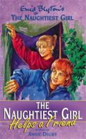 The Naughtiest Girl Helps a Friend 0340917741 Book Cover