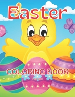 Easter Coloring Book For Kids Ages 4-8: Happy Easter Coloring Book For and A Fun Coloring Book for Girls and Boy Rabbits and more Easter Gifts for Kids B09TF69QQ9 Book Cover