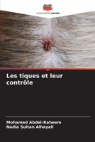 Les tiques et leur contrôle (French Edition) 6206902072 Book Cover