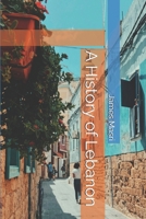 A History of Lebanon B0FWD9KZQV Book Cover
