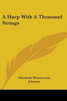 A Harp With A Thousand Strings 0548404488 Book Cover
