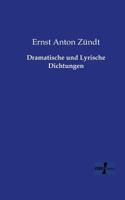 Dramatische Und Lyrische Dichtungen (Classic Reprint) 3743361051 Book Cover