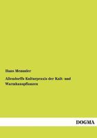 Allendorffs Kulturpraxis Der Kalt- Und Warmhauspflanzen 3954547589 Book Cover