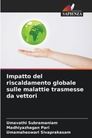Impatto del riscaldamento globale sulle malattie trasmesse da vettori (Italian Edition) B0CLFV9FLJ Book Cover