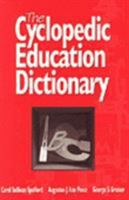 The Cyclopedic Education Dictionary 0827384750 Book Cover