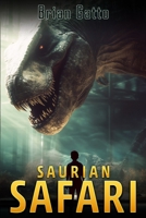 Saurian Safari 1923165577 Book Cover
