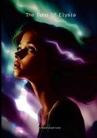 The Echo Of Elysia 1304055191 Book Cover
