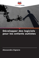 Développer des logiciels pour les enfants autistes 6205823063 Book Cover