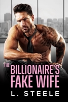 The Billionaire's Fake Wife B08CWM9STT Book Cover