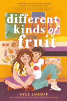 Different Kinds of Fruit 0593111184 Book Cover
