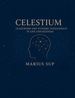 CELESTIUM: Costellazioni Organizzative é Pensiero Sistemico – Leadership B0FT2H2F6N Book Cover