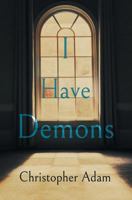 I Have Demons 1771803002 Book Cover