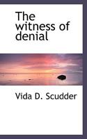 The Witness of Denial 1018309098 Book Cover