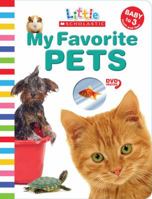 My Favorite Pets (Little Scholastic) 0545135877 Book Cover
