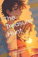 The Treasure Hunt: un'avventura di amicizia e perseveranza B0BW38DGDH Book Cover