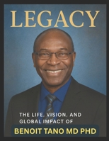 THE TANO LEGACY™: How Integrative Immunity™, TOBIN™, and Macromedicine Will Transform Medicine, Economics, Politics, and the Future of Humanity B0G4M2QRD9 Book Cover