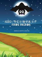 Becca The Bashful Bat Finds Friends B0FKM2CJMV Book Cover
