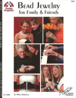 Bead Jewelry: for Family and Friends 1574215701 Book Cover