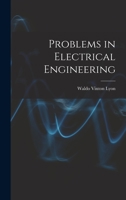 Problems in Electrical Engineering 1018227989 Book Cover