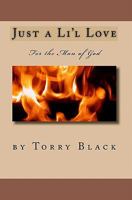 Just a Li'l Love 1449544568 Book Cover