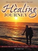 A Healing Journey 0881442771 Book Cover