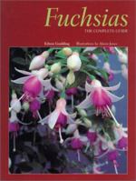Fuchsias: the Complete Guide 0881923281 Book Cover