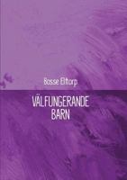 Välfungerande barn 9177859081 Book Cover